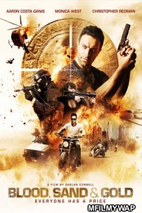 Blood Sand and Gold (2017) UNCUT Hindi Dubbed Movie