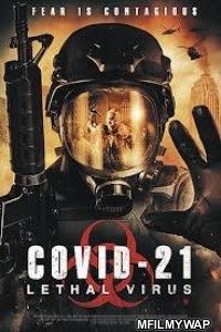 COVID-21: Lethal Virus (2021) English Full Movie