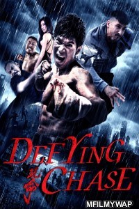 Defying Chase (2018) Hindi Dubbed Movies