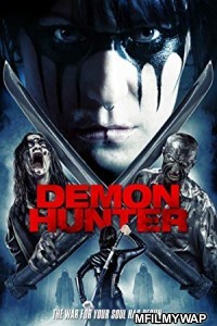 Demon Hunter (2016) Hindi Dubbed Movie