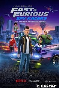 Fast And Furious: Spy Racers (2019) Hindi Dubbed Season 1 Complete Show