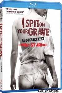 I Spit On Your Grave (2010) UNRATED Hindi Dubbed Movies