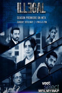 Illegal (2020) Hindi Season 1 Complete Show