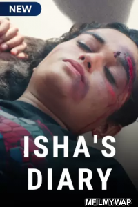 Ishas Diary (2021) Hindi Season 1 Complete Shows