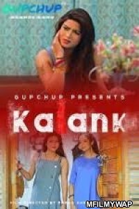 Kalank (2020) UNRATED GupChup Hindi Season 1 Complete Show