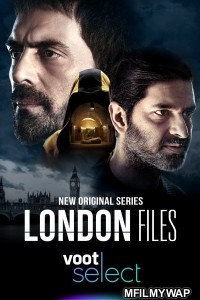 London Files (2022) Hindi Season 1 Complete Show