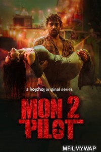 Montu Pilot (2022) Hindi Season 2 Complete Show