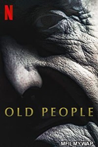 Old People (2022) Hindi Dubbed Movie