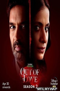 Out of Love (2021) Hindi Season 2 Complete Show