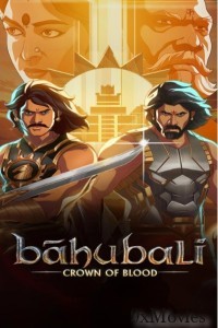 Baahubali Crown of Blood (2024) S01 (EP03 To EP04) Hindi Web Series