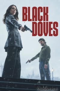 Black Doves (2024) Season 1 Hindi Dubbed Web Series