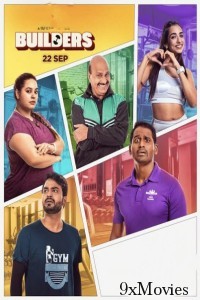 Builders (2023) Season 1 Hindi Web Series