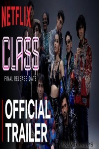 Class (2023) Hindi Season 1 Complete Show