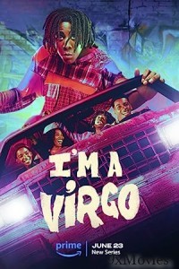 Im A Virgo (2023) Hindi Dubbed Season 1 Complete Web Series