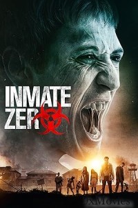 Inmate Zero (2020) Hindi Duubed Movie