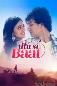 Ittu Si Baat (2022) Hindi Movie