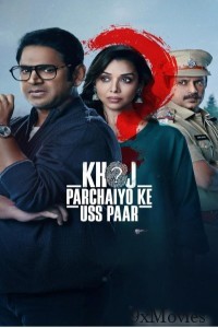 Khoj Parchaiyo Ke Uss Paar (2024) Season 1 Hindi Web Series