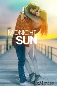 Midnight Sun (2018) ORG Hindi Dubbed Movie