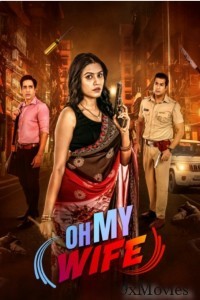 Oh My Wife (2024) Season 1 Hindi Web Series