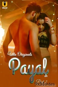 Payal (2025) Part 2 Ullu Hindi Hot Web Series