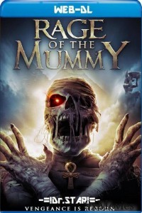 Rage of the Mummy (2018) Hindi Dubbed Movie