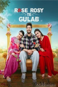 Rose Rosy Te Gulab (2024) Punjabi Movie