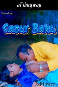 Sasur Bahu (2024) Fanslove Hindi Hot Short Film