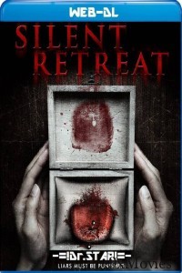 Silent Retreat (2016) Hindi Dubbed Movie