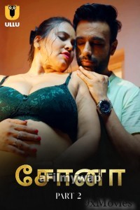 Sona (2024) Part 2 ULLU Tamil Hot Web Series