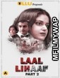 Laal Lihaaf Part 2 (2021) UNRATED Hindi Season 1 Complete Show