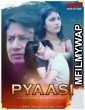 Pyaasi (2020) UNRATED Hindi CinemaDosti Originals Short Film