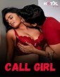 Call Girl (2024) Hindi HotX Short Film