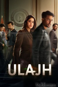 Ulajh (2024) Hindi Movie