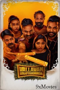 Vallavan Vaguthadhada (2024) Tamil Movie