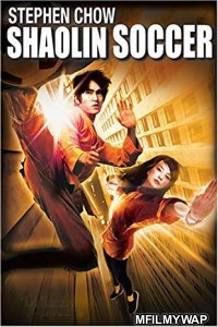 Shaolin Soccer (2001) Hindi Dubbed Movies